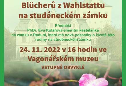 Jeviště i zákulisí života šlechtické rodiny Blücherů z Wahlstattu na studéneckém zámku